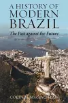 A History of Modern Brazil cover