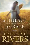 A Lineage of Grace cover