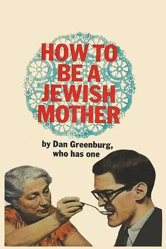 How to be a Jewish Mother cover