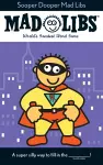 Sooper Dooper Mad Libs cover