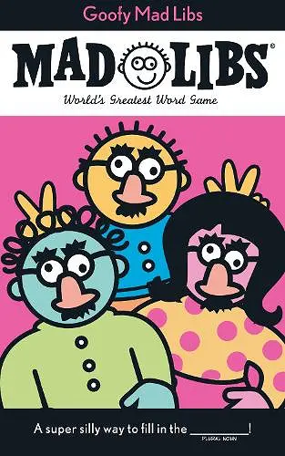 Goofy Mad Libs cover