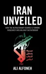 Iran Unveiled cover