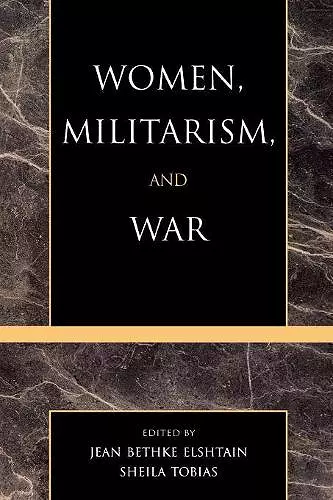 Women, Militarism, and War cover