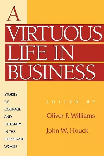 A Virtuous Life in Business cover