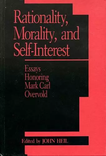 Rationality, Morality, and Self Interest cover