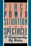 Place, Power, Situation and Spectacle cover