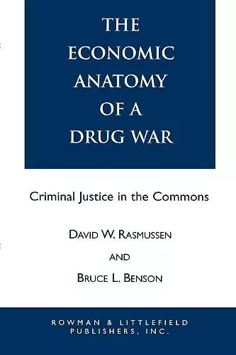 The Economic Anatomy of a Drug War cover