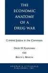 The Economic Anatomy of a Drug War cover