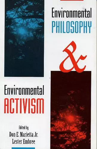 Environmental Philosophy and Environmental Activism cover