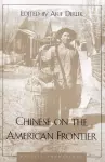 Chinese on the American Frontier cover