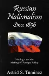 Russian Nationalism since 1856 cover
