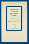 Republican Realism in Renaissance Florence cover