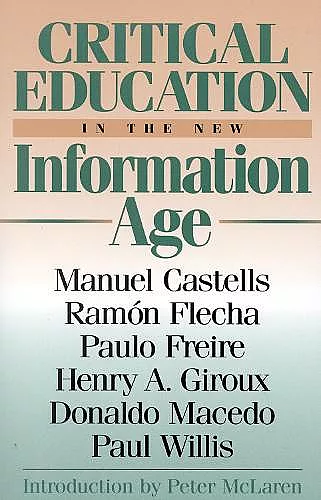 Critical Education in the New Information Age cover