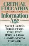 Critical Education in the New Information Age cover