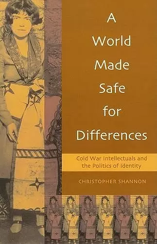 A World Made Safe for Differences cover