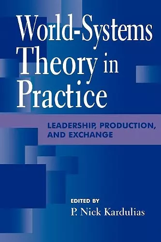 World-Systems Theory in Practice cover