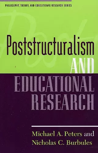 Poststructuralism and Educational Research cover