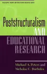 Poststructuralism and Educational Research cover