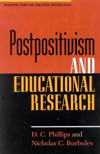 Postpositivism and Educational Research cover