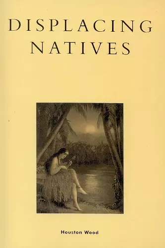 Displacing Natives cover