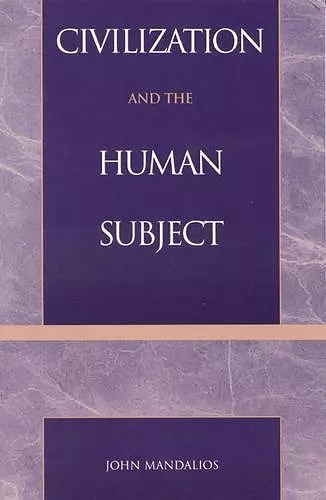 Civilization and the Human Subject cover