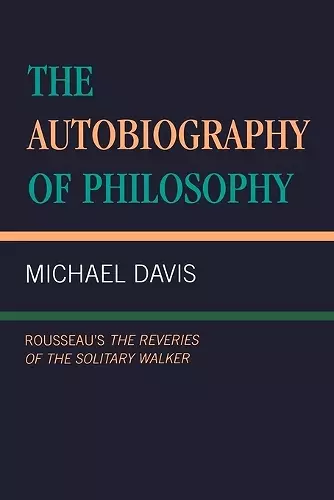The Autobiography of Philosophy cover