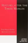History After the Three Worlds cover