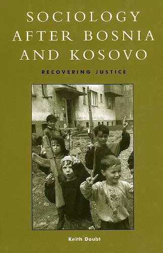 Sociology after Bosnia and Kosovo cover