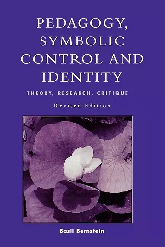 Pedagogy, Symbolic Control, and Identity cover