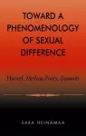 Toward a Phenomenology of Sexual Difference cover