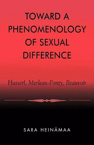 Toward a Phenomenology of Sexual Difference cover