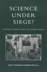 Science Under Siege? cover
