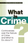 What Is Crime? cover