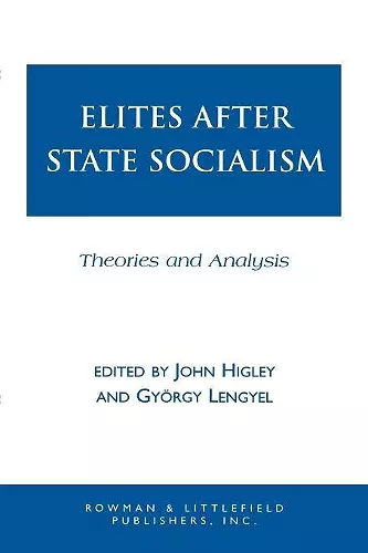 Elites after State Socialism cover