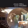 Steven Holl: Seven Houses cover