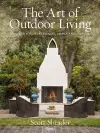 The Art of Outdoor Living cover