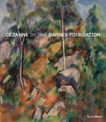 Cézanne in the Barnes Foundation cover