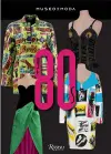 The 80s: Fashion's Boldest, Most Glamorous Decade cover