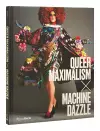 Queer Maximalism x Machine Dazzle cover