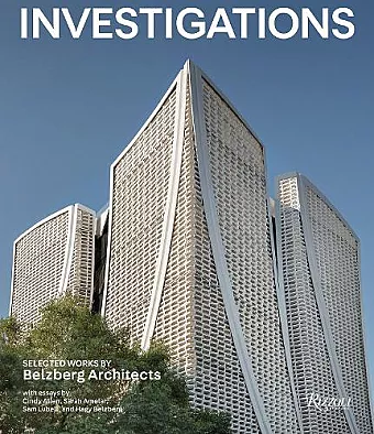 Investigations: Selected Works by Belzberg Architects cover