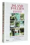 Island Follies: Romantic Homes of the Bahamas cover