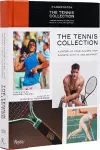 Tennis Collection : A History of Iconic Players, Their Rackets, Outfits, and Equipment, The   cover