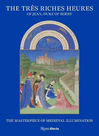 The Très Riches Heures of Jean, Duke of Berry cover