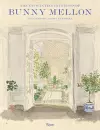 The Enchanting Interiors of Bunny Mellon cover