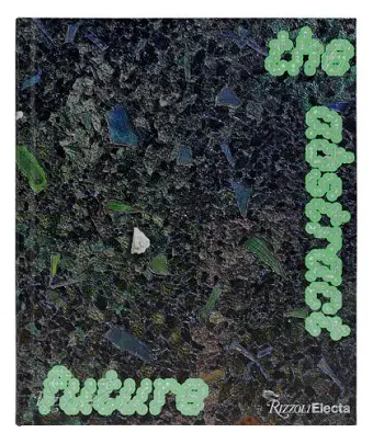 The Abstract Future: New Abstract Painting and Sculpture cover