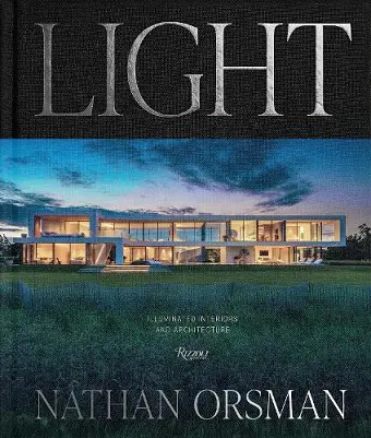 Light: Illuminated Interiors and Architecture cover