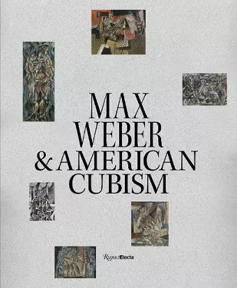 Max Weber and American Cubism cover