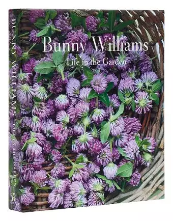 Bunny Williams: Life in the Garden cover