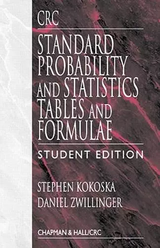 CRC Standard Probability and Statistics Tables and Formulae, Student Edition cover