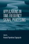 Applications in Time-Frequency Signal Processing cover